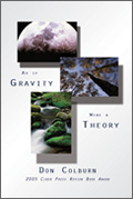 As If Gravity Were A Threory, by Don Colburn